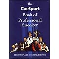 The CueSport Book of Professional Snooker: The Complete Record & History