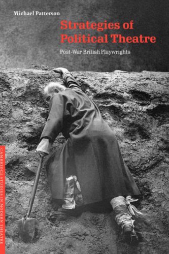 Strategies of Political Theatre: Post-War British Playwrights (Cambridge Studies in Modern Theatre)