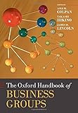 The Oxford handbook of business groups