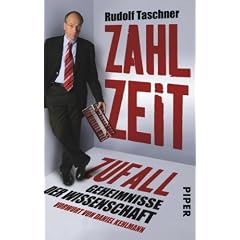 Zahl, Zeit, Zufall: Geheimnisse der Wissenschaft