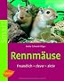 Rennm�use: Freundlich - clever - aktiv