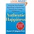 Authentic Happiness: Using the New Positive Psychology to Realize Your Potential for Lasting Fulfillment