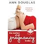 The Mother of All Pregnancy Books: An All-Canadian&hellip by Ann Douglas