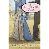 Tailor-Made Bride, Aby Karen Witemeyer