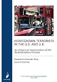 Homegrown Terrorists In The U.S. And The U.K.: An Empirical Examination Of The Radicalization Process