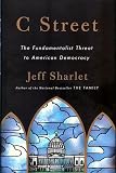 C Street: The Fundamentalist Threat to American Democracy