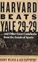 Harvard Beats Yale 29-29: ...and Other Great Comebacks from the Annals of Sports