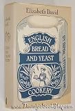 English Bread and Yeast Cookery