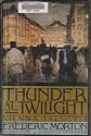 Thunder at Twilight: Vienna, 1913-1914