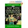 1870: Not With Our Blood: A Novel of the Irish in America (Young Founders)