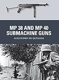 MP 38 and MP 40 submachine guns