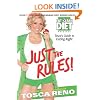 JUST THE RULES: TOSCA'S GUIDE TO EATING RIGHT