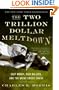 The Two Trillion Dollar Meltdown