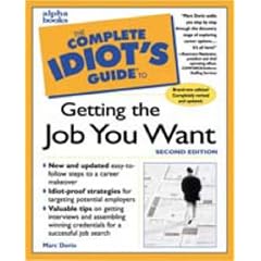 The Complete Idiot's Guide to Getting the Job You Want