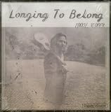 Longing To Belong - Sealed