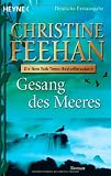 Gesang des Meeres: Roman: Drake-Schwestern 06 - Christine Feehan