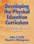 Developing the Physical Education Curriculum: An Achievement-Based Approach