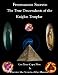 Freemason's Secrets: The True Descendants of the Knights Templar (Freemasons Secrets)