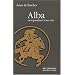 Alba : Correspondance � une voix