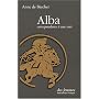 Alba : Correspondance � une voix