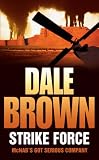 Strike Force: A Novel
