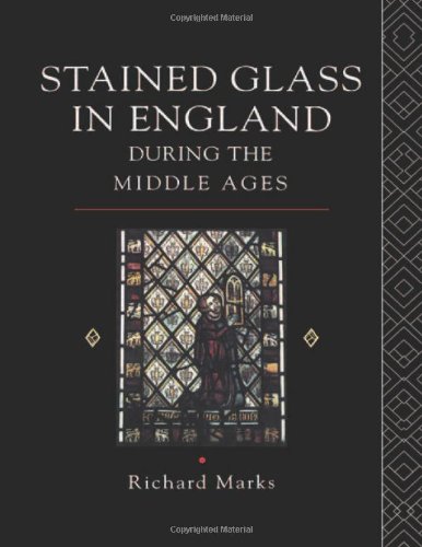 Stained Glass in England During the Middle Ages