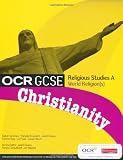OCR GCSE Religious Studies A: Christianity Student Book