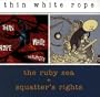 The Ruby Sea & Squatter's Rights