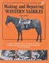 Making and Repairing Western Saddles
