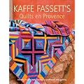 Kaffe Fassett's Quilts en Provence