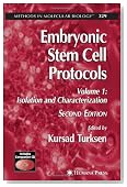 Embryonic Stem Cell Protocols: Volume I: Isolation and Characterization (Methods in Molecular Biology)