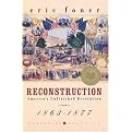 Reconstruction (America's Unfinished Revolution, 1863-1877) (Perennial Classics) (Illustrated) (Paperback)