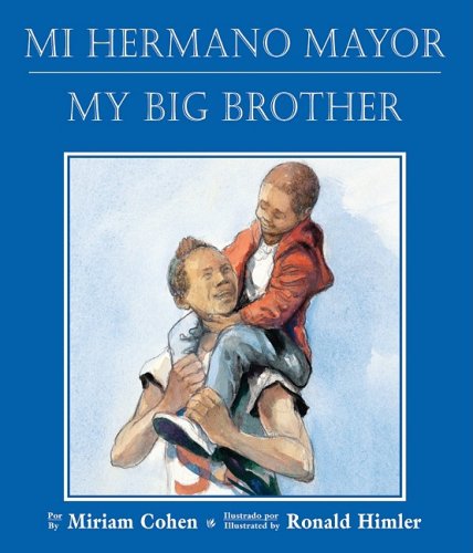 Mi Hermano Mayor/My Big Brother (Spanish Edition)