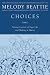 Books : Choices: Taking Control of Your Life and Making It Matter