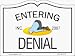 Entering Denial Car Magnet