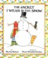 The Jacket I Wear in the Snow (Mulberry Big Book)