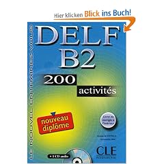 DELF B2 Nouveau dipl�me. 200 activit�s