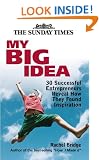 My Big Idea: 30 Successful Entrepreneurs Reveal How They Found Inspiration