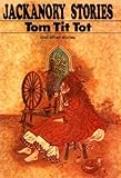 'Tom Tit Tot' and other stories