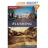 Flushing (Then and Now) (Then & Now (Arcadia))