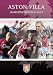 Aston Villa - The Greatest Premiership Goals