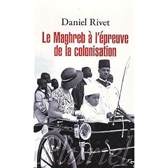 Le Maghreg � l'�preuve de la colonisation
