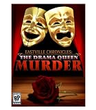Eastville Chronicles: Drama Queen Murder