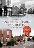 Ansty, Barnacle and Shilton : through time