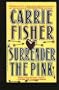 Surrender the Pink