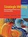 Strategic Writing: Multimedia Writing for Advertising, Public Relations and More (3rd Edition)