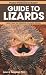 Guide to Lizards: More Than 300 Essential-to-Know Species (Pocket Professional Guide Series)
