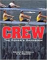 Crew (The Rower's Handbook) (Paperback)