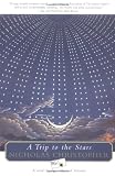 A Trip To The Stars: A Novel