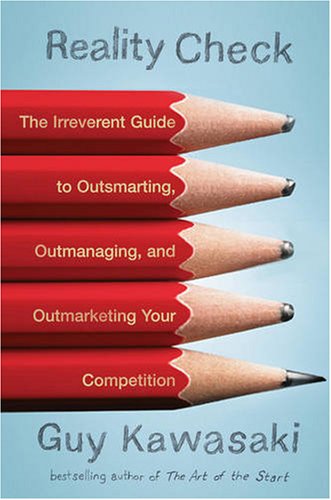 Reality Check by Guy Kawasaki